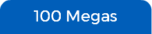 100 Megas